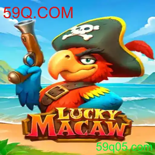 Explorando LuckyMacaw: Um Guia Completo Sobre o Jogo Inovador da 59Q.COM